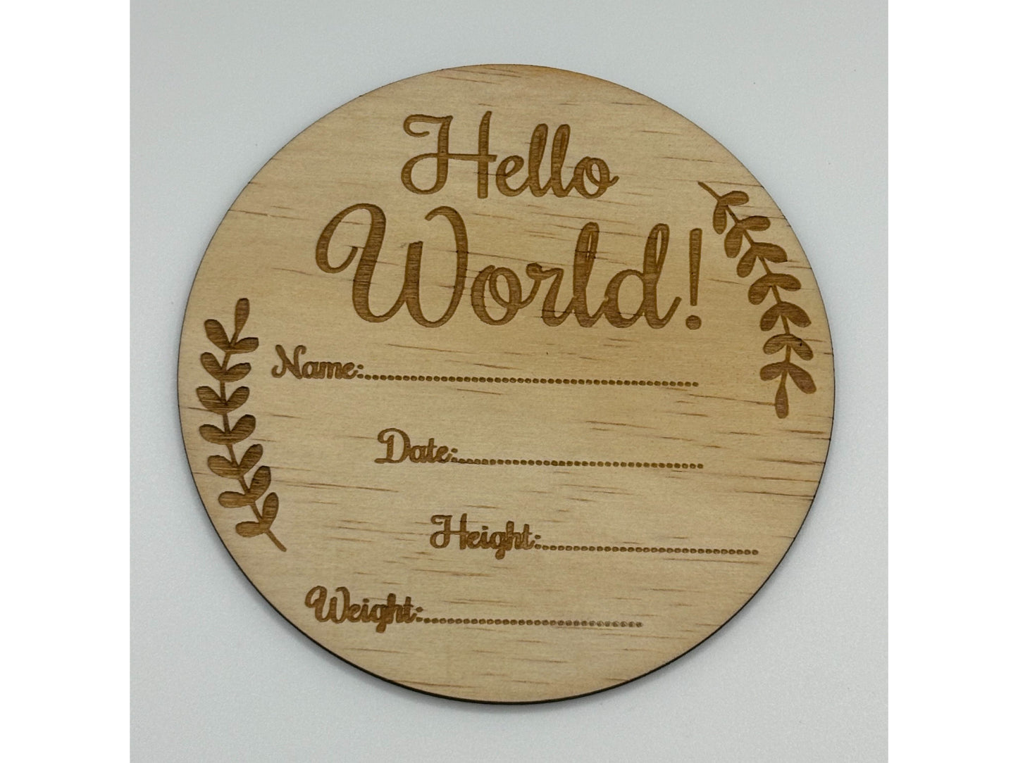 Baby Milestone Plaque - Hello World (name, date, height, weight)